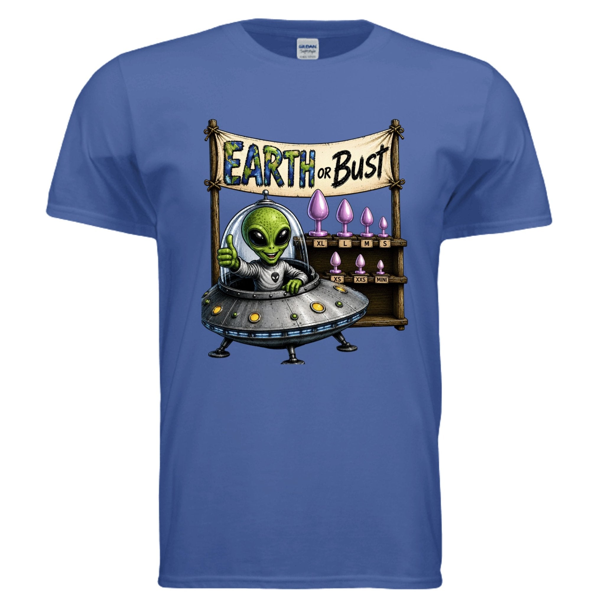 Earth or Bust Not in the " " - BF Wear