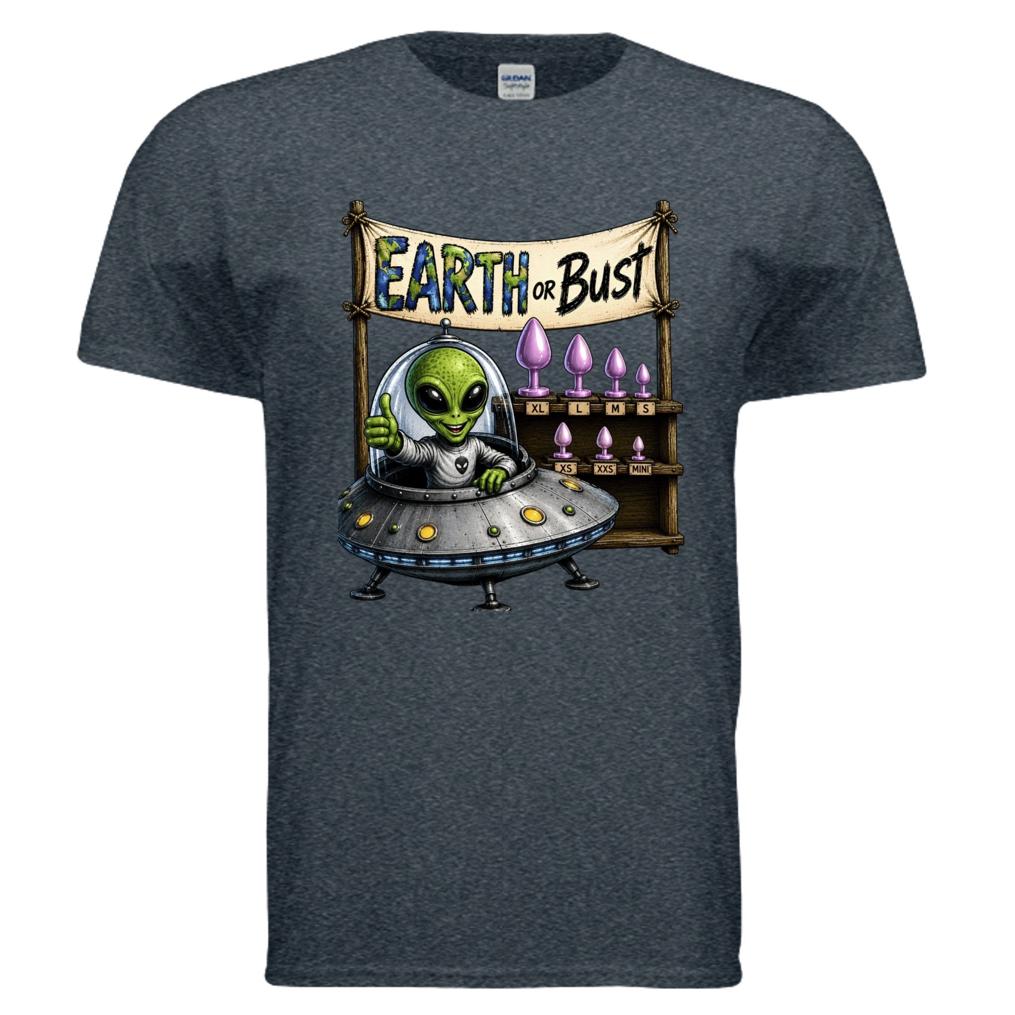 Earth or Bust Not in the " " - BF Wear